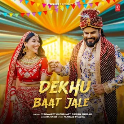 Dekhu Baat Jale Song By Dekhu Baat Jale Poster