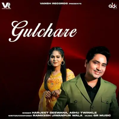 Gulchare Song By Gulchare Poster