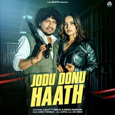 Jodu Donu Haath Song By Jodu Donu Haath Poster