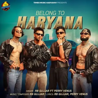 Belong to Haryana Song By Belong to Haryana Poster