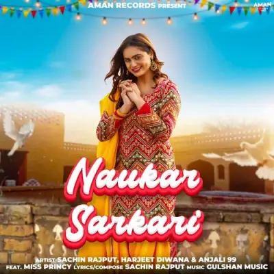 Naukar Sarkari Song By Naukar Sarkari Poster