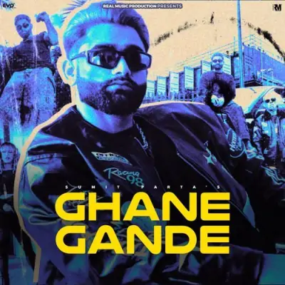 Ghane Gande Song By Ghane Gande Poster