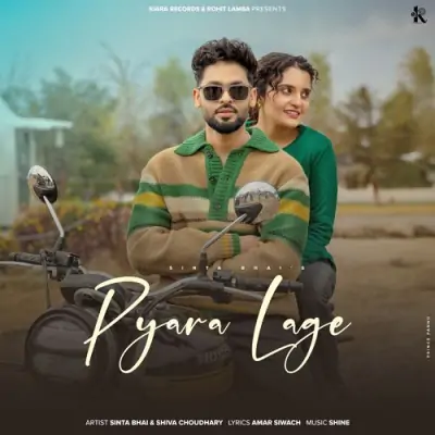 Pyara Lage Song By Pyara Lage Poster