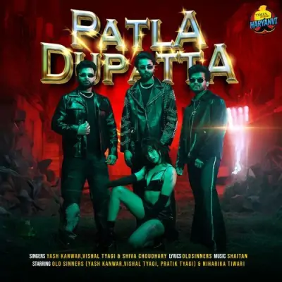 Patla Dupatta Song By Patla Dupatta Poster