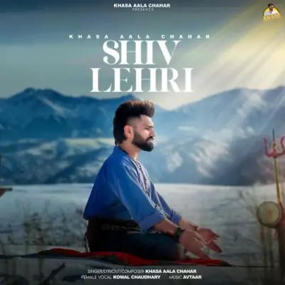 Shiv Lehri Song By Shiv Lehri Poster