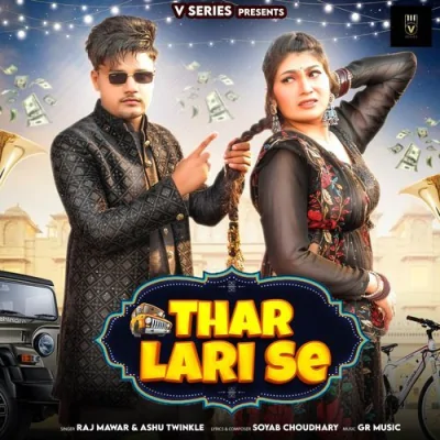 Thar Lari Se Song By Thar Lari Se Poster
