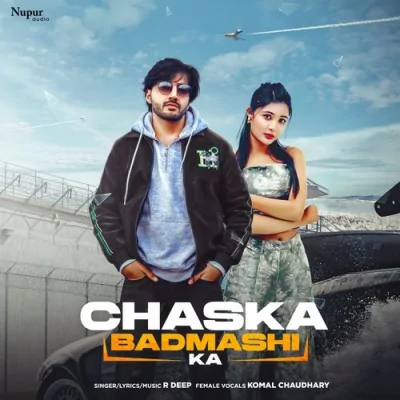 Chaska Badmashi Ka Song By Chaska Badmashi Ka Poster