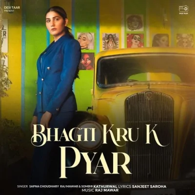 Bhagti Kru K Pyar Song By Bhagti Kru K Pyar Poster