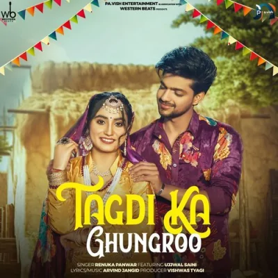 Tagdi Ka Ghungroo Song By Tagdi Ka Ghungroo Poster