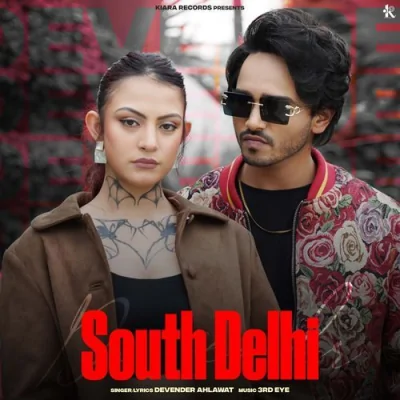 South Delhi Song By South Delhi Poster