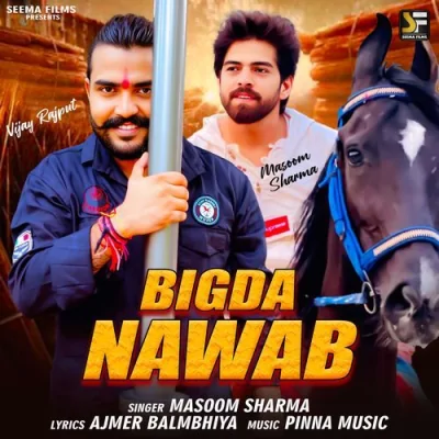 Bigda Nawab Song By Bigda Nawab Poster