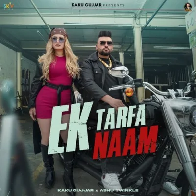 Ek Tarfa Naam Song By Ek Tarfa Naam Poster