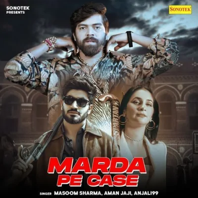 Marda Pe Case Song By Marda Pe Case Poster