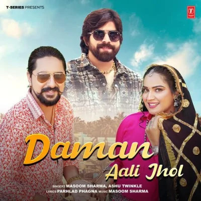 Daman Aali Jhol Song By Daman Aali Jhol Poster