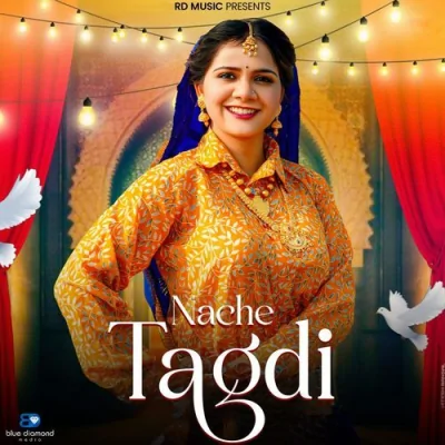 Nache Tagdi Song By Nache Tagdi Poster