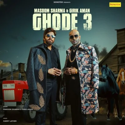 Ghode 3 Song By Ghode 3 Poster