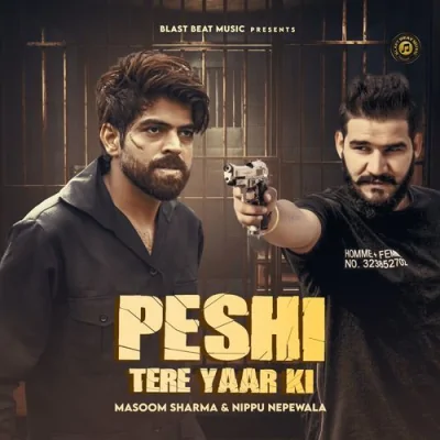 PESHI TERE YAAR KI Song By PESHI TERE YAAR KI Poster