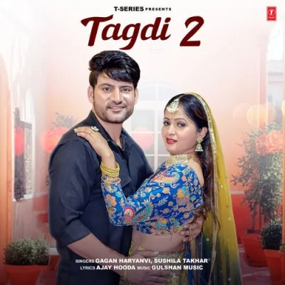 Tagdi 2 Song By Tagdi 2 Poster
