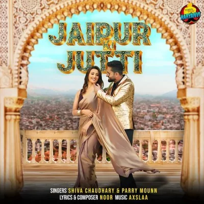 Jaipur Ki Jutti Song By Jaipur Ki Jutti Poster