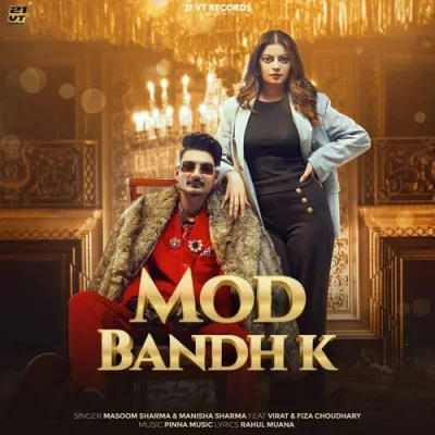 Mod Bandh K Song By Mod Bandh K Poster