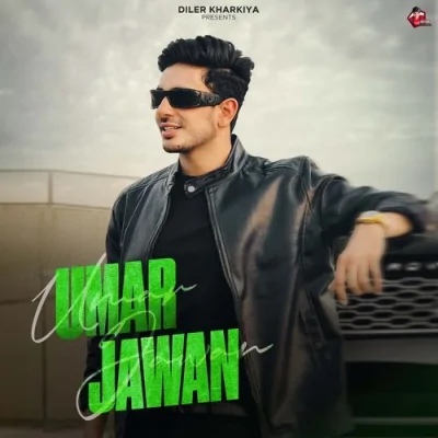 Umar Jawan Song By Umar Jawan Poster
