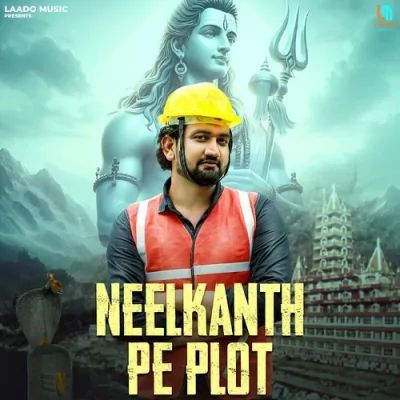 Neelkanth Pe Plot Song By Neelkanth Pe Plot Poster