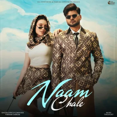 Naam Chale Song By Naam Chale Poster