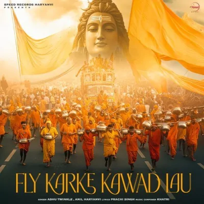 Fly Karke Kawad Lau Song By Fly Karke Kawad Lau Poster