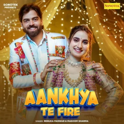 Aankhya Te Fire Song By Aankhya Te Fire Poster