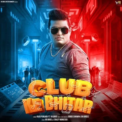 Club Ke Bhitar Song By Club Ke Bhitar Poster