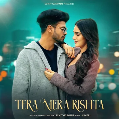 Tera Mera Rishta Song By Tera Mera Rishta Poster