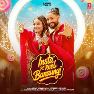 Insta Pe Reel Banaungi Song By Insta Pe Reel Banaungi Poster