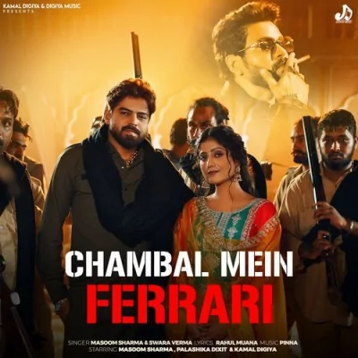 Chambal Mein Ferrari Song By Chambal Mein Ferrari Poster