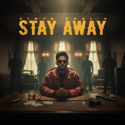 Stay Away Song By Stay Away Poster