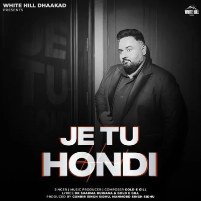 Je Tu Hondi Song By Je Tu Hondi Poster