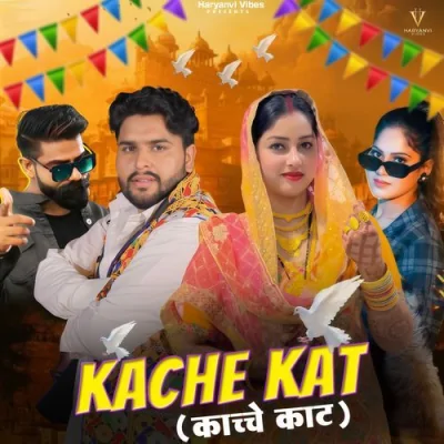 Kache Kat Song By Kache Kat Poster