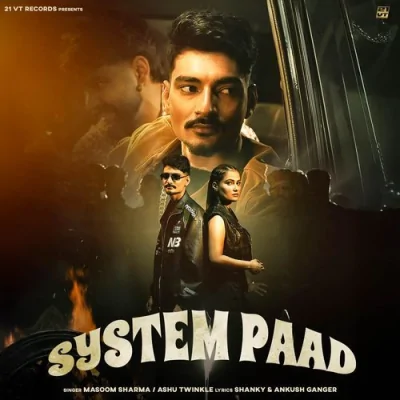 SYSTEM PAAD Song By SYSTEM PAAD Poster