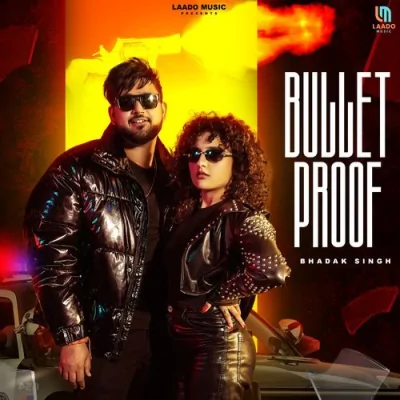 Bullet Proof Song By Bullet Proof Poster