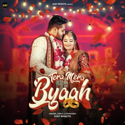 Tera Mera Byaah Song By Tera Mera Byaah Poster