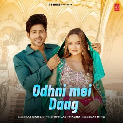 Odhni Mei Daag Song By Odhni Mei Daag Poster