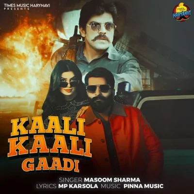 Kaali Kaali Gaadi Song By Kaali Kaali Gaadi Poster