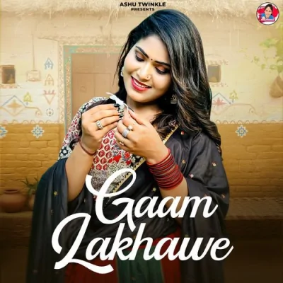 Gaam Lakhawe Song By Gaam Lakhawe Poster