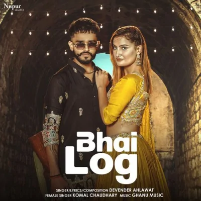 Bhai Log Song By Bhai Log Poster