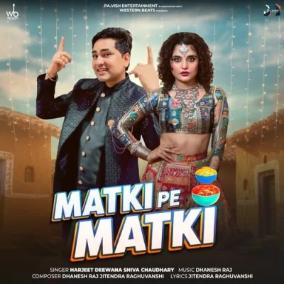 Matki Pe Matki Song By Matki Pe Matki Poster