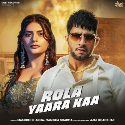 Rola Yaara Kaa Song By Rola Yaara Kaa Poster