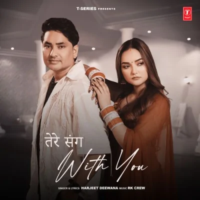 Tere Sang (With You) Song By Tere Sang (With You) Poster