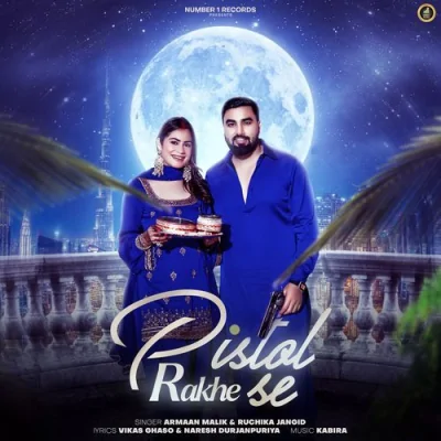 Pistol Rakhe Se Song By Pistol Rakhe Se Poster