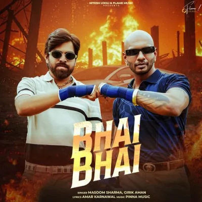 Bhai Bhai Song By Bhai Bhai Poster