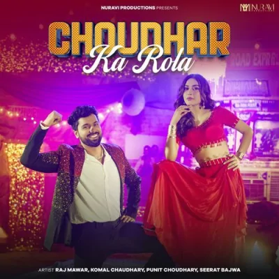 Choudhar Ka Rola Song By Choudhar Ka Rola Poster