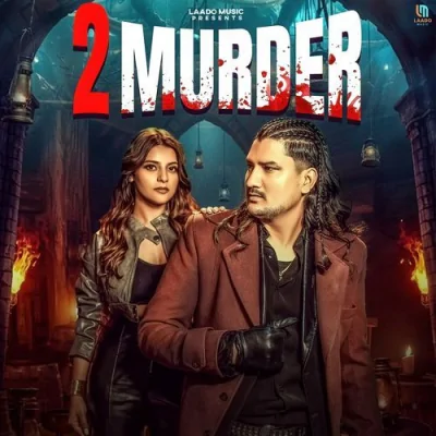 2 Murder Song By 2 Murder Poster